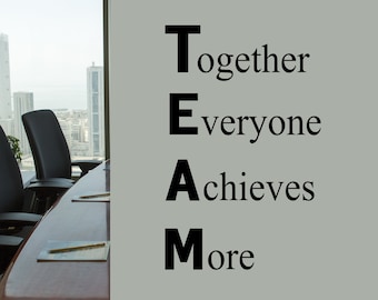 Office Wall Decal Definition of TEAM, Motivational Teamwork Vinyl Wall Lettering, Office Breakroom Wall Quote, Inspirational Gift for Boss