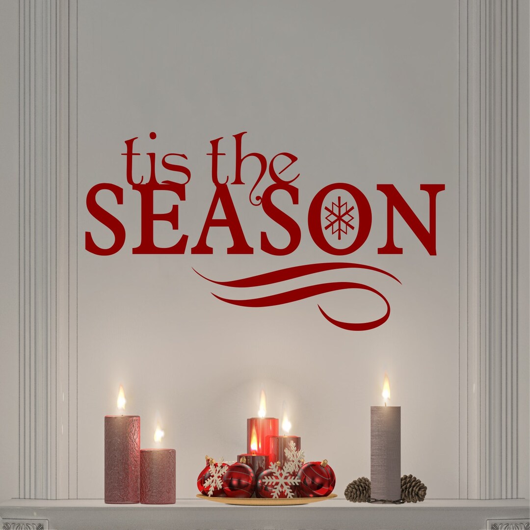 Holiday Decal Tis the Season Christmas Wall Quote, Christmas Home