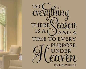 Christian Wall Decal To Everything a Season, Religious Vinyl Wall Lettering, Bible Quote for Home Decoration, Inspirational Scripture Verse