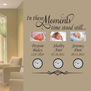 Custom Wall Decal In These Moments, Family Names Dates Vinyl Wall Lettering, Home Decoration for Photo Wall, Home and Family Wall Quote