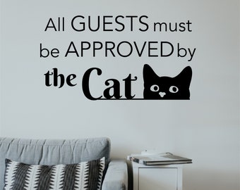 Pet Wall Decal Guests Approved by The Cat, Veterinarian Office Wall Decoration, Animal Clinic Vinyl Wall Lettering, Gift for Cat Lover