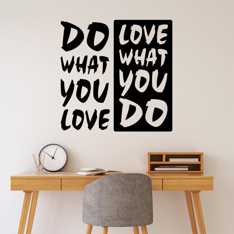 Motivational Wall Decal Do What You Love, Inspirational Office Wall Quote Love What you Do, Home Bedroom Dorm Room Decor, Graduation Gift image 1