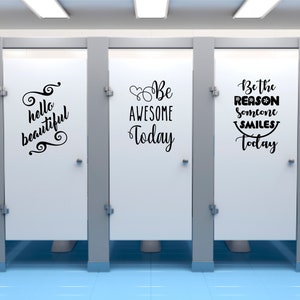 School Bathroom Stall Vinyl Decals, Inspirational Girl Bathroom Decoration, Quotes for Bathroom Stall Doors, Wall Words for Bathroom Decor image 1