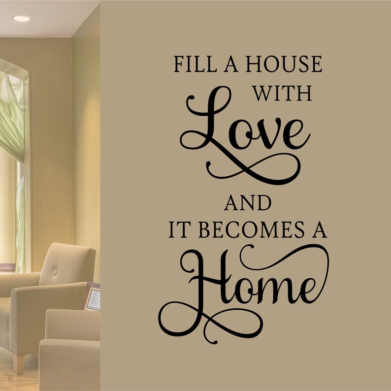 Fill House With Love Home Wall Decal Family E Decoration Vinyl Lettering Decals Letters Words