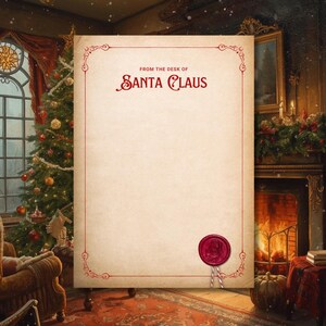 May include: A large, cream-coloured paper with a decorative red border and the text "FROM THE DESK OF SANTA CLAUS." A red wax seal with candy cane string is at the bottom. The background includes a Christmas tree, fireplace, and a cosy room.