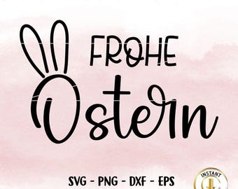 Easter Plotter File, Happy Easter, Easter Laser File, Cricut, Easter Bunny Png, Spring PNG, Clipart Bunny dxf, eps, German Quotes Digistamp