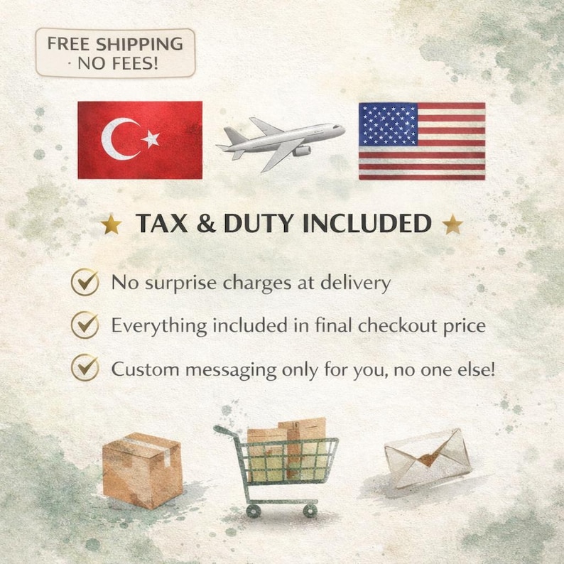 May include: Watercolor-style graphic with text: "FREE SHIPPING - NO FEES!" and "TAX & DUTY INCLUDED." Includes a Turkish flag, an American flag, an airplane, a shopping cart, a box, and an envelope.
