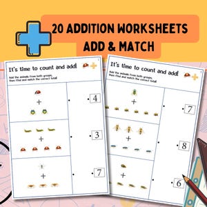 Add - Match : Activities for Early Learners–Preschool Math, Beginning Math, Kindergarten Worksheets | 20 Pages | US Letter & A4 | PDF