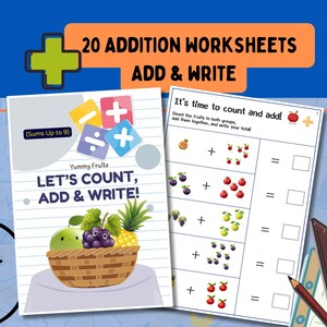 Add and Write: Activities for Early Learners – Beginning Math, Preschool Math, Kindergarten Worksheets | 20 Pages | US Letter & A4 | PDF
