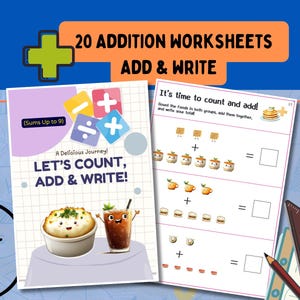 Add and Write: Activities for Early Learners – Beginning Math, Preschool Math, Kindergarten Worksheets | 20 Pages | US Letter & A4 | PDF