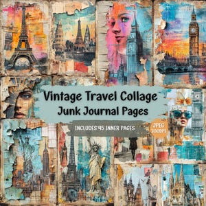 May include: A collage of vintage travel images, including the Eiffel Tower, the Statue of Liberty, Big Ben, and other iconic landmarks. The collage is designed for use in junk journals and includes 45 inner pages. The image is in JPEG format and has a resolution of 300 DPI.