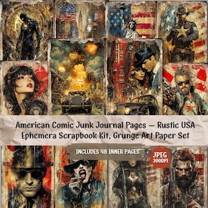 May include: A collection of vintage-style journal pages with a rustic, grunge aesthetic. The images feature comic book art, American flags, and portraits. The text on the image reads "American Comic Junk Journal Pages - Rustic USA Ephemera Scrapbook Kit, Grunge Art Paper Set".