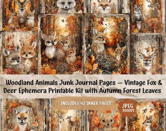 May include: A collection of vintage-style junk journal pages featuring woodland animals like foxes and deer in an autumn forest setting. The pages have a warm color palette of browns, oranges, and greens, with detailed illustrations and the text "Woodland Animals Junk Journal Pages".