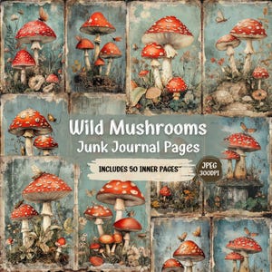 Wild Mushroom Junk Journal Pages: Vintage Ephemera (50 JPEG)