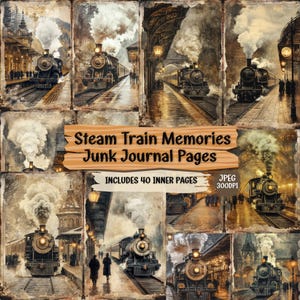 Vintage Steam Train Junk Journal Pages: Shabby Chic Ephemera (40 JPEG Images)