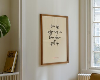 Pyjama Poster | Vibrant Prints | Home Decor Quotes | Girly Vibe | Wall Decor | Modern Design | Eclectic Posters | Gallery Prints