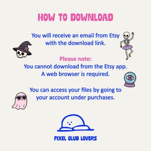 Pu&ograve; includere: Grafica beige chiaro con la scritta "HOW TO DOWNLOAD" in rosa. L'immagine include illustrazioni di cartoni animati di un teschio con cappello da strega, uno scheletro, un fantasma con occhiali da sole, una palla di cristallo e la scritta "PIXEL CLUB LOVERS".