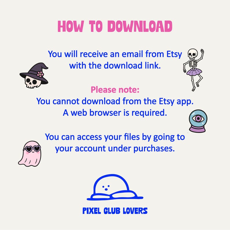 Pu&ograve; includere: Grafica beige chiaro con la scritta "HOW TO DOWNLOAD" in rosa. L'immagine include illustrazioni di cartoni animati di un teschio con cappello da strega, uno scheletro, un fantasma con occhiali da sole, una palla di cristallo e la scritta "PIXEL CLUB LOVERS".