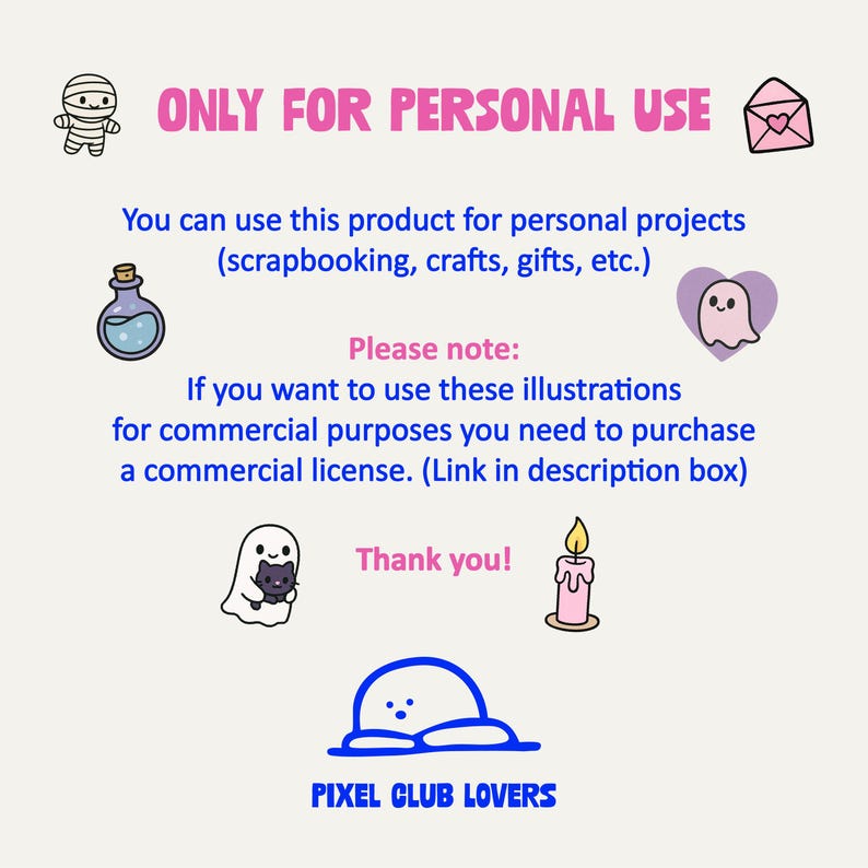 Pu&ograve; includere: Una stampa d'arte digitale beige chiaro con la scritta "ONLY FOR PERSONAL USE" in rosa. L'immagine include illustrazioni di cartoni animati di una mummia, una bottiglia di pozione, un fantasma, una busta, una candela e una forma blu. Il testo indica che il prodotto &egrave; per uso personale.