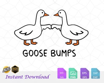Funny Goose SVG Design: Goosebumps Humor - Cricut Ready (Digital Download