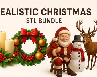 Realistic Christmas Bundle | 3D Print Holiday Decorations | Festive Decor Files | Digital Download