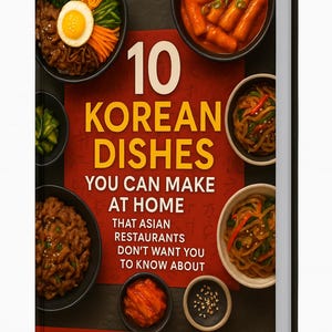 以下が含まれることがあります： チャールズ・E・ウォーカー著「10 Korean Dishes You Can Make at Home」というタイトルの料理本。表紙は赤い背景に、大きな白と黄色の文字でタイトルが書かれています。様々な韓国料理がタイトルの周りに表示されています。