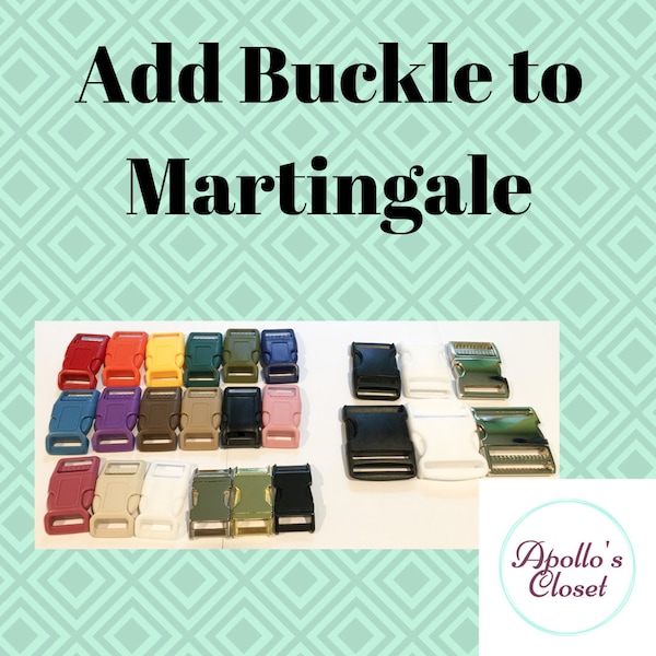 Add buckle to martingale