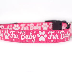 Hot Pink Fur Baby Dog Collar - Paw Dog Collar - 5/8&quot;or 3/4&quot; inch wide - furbaby dog collar - girl dog collar - paw print - puppy collar