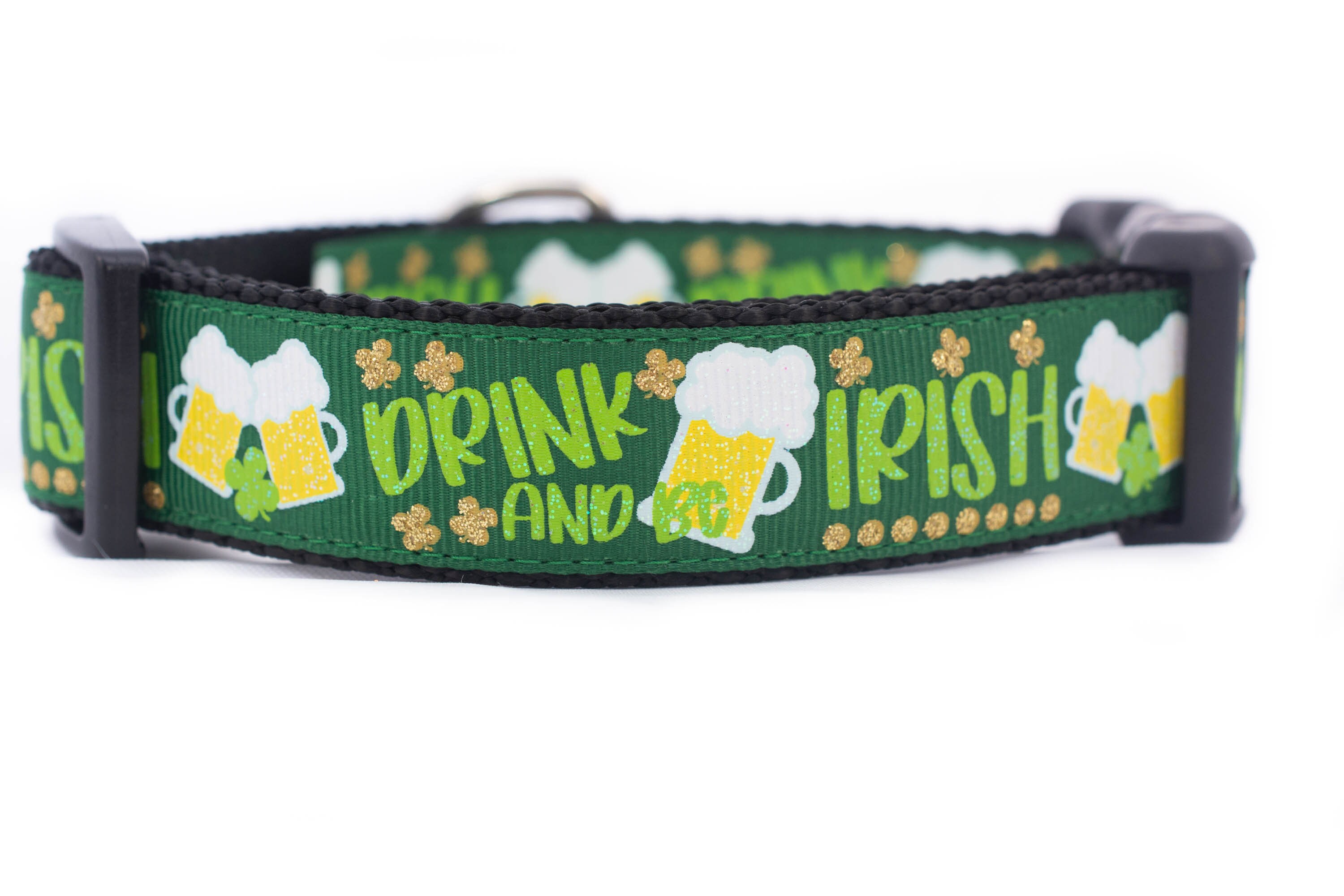Drink & Be Irish Dog Collar - 1 Inch Wide Collar Beer Dog Clover Green St Patricks Day