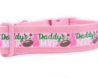 Daddy's MVP Collar - 1.5 inch wide dog collar - girl dog collar - pink dog collar - daddy girl collar - girly dog collar - princess collar