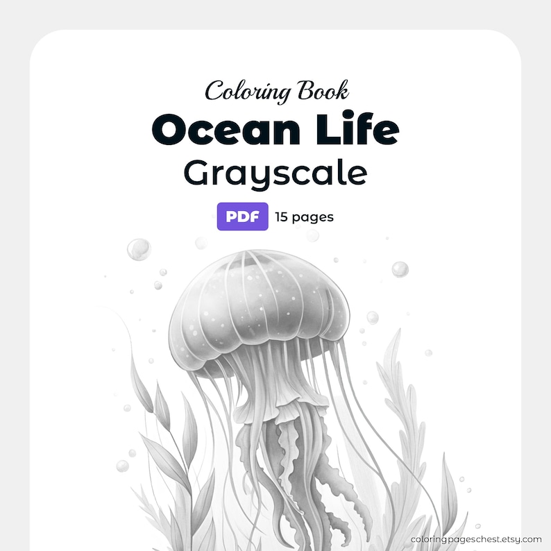 Cover preview of a grayscale PDF coloring book titled «Ocean Life», showing an illustration of a jellyfish with seaweed and text indicating it includes 15 pages. Branding from Coloring Pages Chest Etsy shop