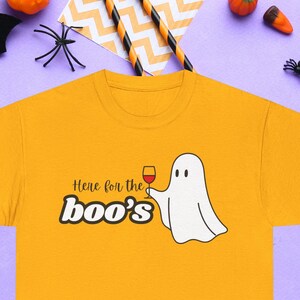 Here For The Boo&#39;s Halloween Shirt: Unisex Spooky Tee