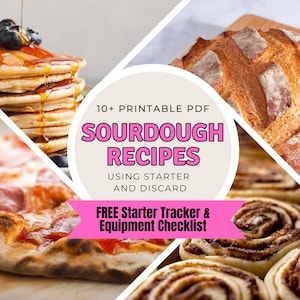 Sourdough Recipes: Bread, Pancakes, Cinnamon Buns (Printable PDF Download for Beginners)
