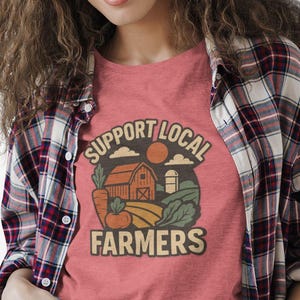Support Local Farmers T-Shirt: Farm Stand Graphic Cotton Tee