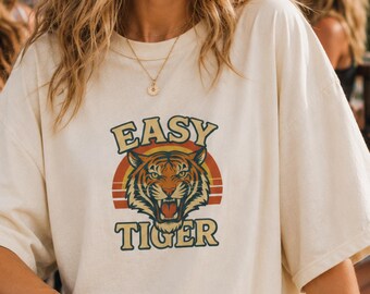 Easy Tiger Retro Graphic Tee, Vintage Animal Lover Shirt