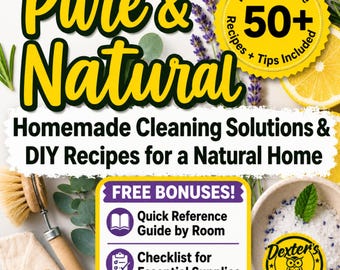 DIY Green Cleaning Recipes: Natural Home Cleaning Guide (Digital Download