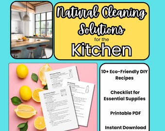 DIY Natural Kitchen Cleaning Recipes: Eco-Friendly Solutions (Digital Download