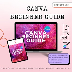 Könnte beinhalten: Eine digitale Illustration in Pink und Lila eines Laptop-Bildschirms mit dem Text "Canva Beginner Guide" darauf. Der Laptop befindet sich auf einem rosa Hintergrund mit einem weißen Textüberlager, der "40+ Seiten vollgepackt mit wertvollem Wissen. Sofort Download." lautet. Der Text "It's Jul Studio | Digital Downloads | Templates | Vorlagen | Workbooks uvm" befindet sich am unteren Rand des Bildes.