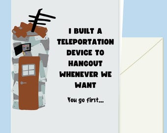 Long Distance Card: I Built A Teleportation Device For You