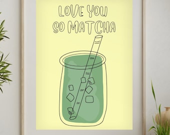 I Love You So Macha Digital Print