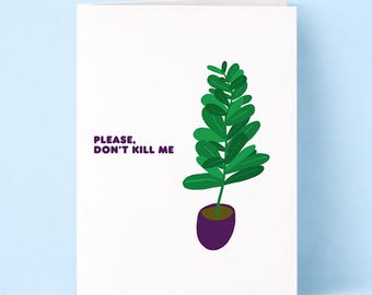 Please Don’t Kill This Plant Greeting Card: Funny Plant Lover Card
