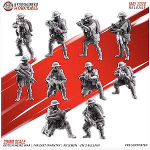 Może przedstawiać: Miniaturowe figurki żołnierzy w różnych pozach, uzbrojonych w karabiny i noszących hełmy i mundury. Figurki są w skali 28 mm, z tekstem wskazującym na temat "British Weird War" i "Far East Infantry". Obraz zawiera również tekst "MAY 2026 RELEASE."