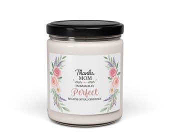 Funny Mother's Day Soy Candle: Floral Scented Gift for Mom
