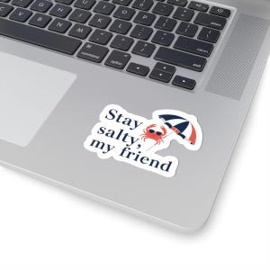 Stay Salty Crab Kiss Cut Stickers, Fun Laptop Decals, Beach Vibes Decor, Summer Gift Ideas, Nautical Theme Sticker, Summer Vibes Sticker