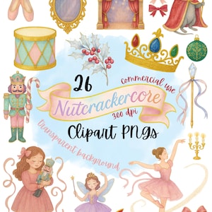 May include: Watercolor clipart set featuring elements of the Nutcracker ballet. Includes a stage, crown, drum, ballet shoes, a mouse king, a ballerina, and a nutcracker soldier. The text on the banner reads "Nutcrackercore Clipart PNGs".