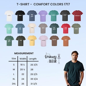 May include: A product image showcasing a variety of Comfort Colors 1717 t-shirts in various colors, including white, black, blue jean, violet, and seafoam. The image also includes a size chart with measurements in inches and the brand's logo.