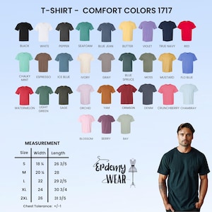 May include: A variety of Comfort Colors 1717 t-shirts in various colors, including black, white, and red. The image displays a size chart with measurements in inches. The brand name "Erdemy Wear" is also visible.