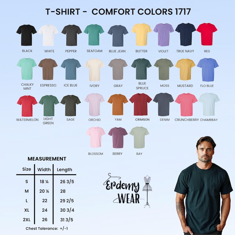 May include: A variety of Comfort Colors 1717 t-shirts in various colors, including black, white, and red. The image displays a size chart with measurements in inches. The brand name "Erdemy Wear" is also visible.