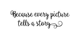Every Picture Tells A Story Quotes Because Every Picture Tells A Story Vinyl Wall Decal | Etsy India