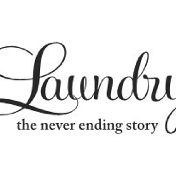 Decal Laundry the never ending story vinyl wall decal